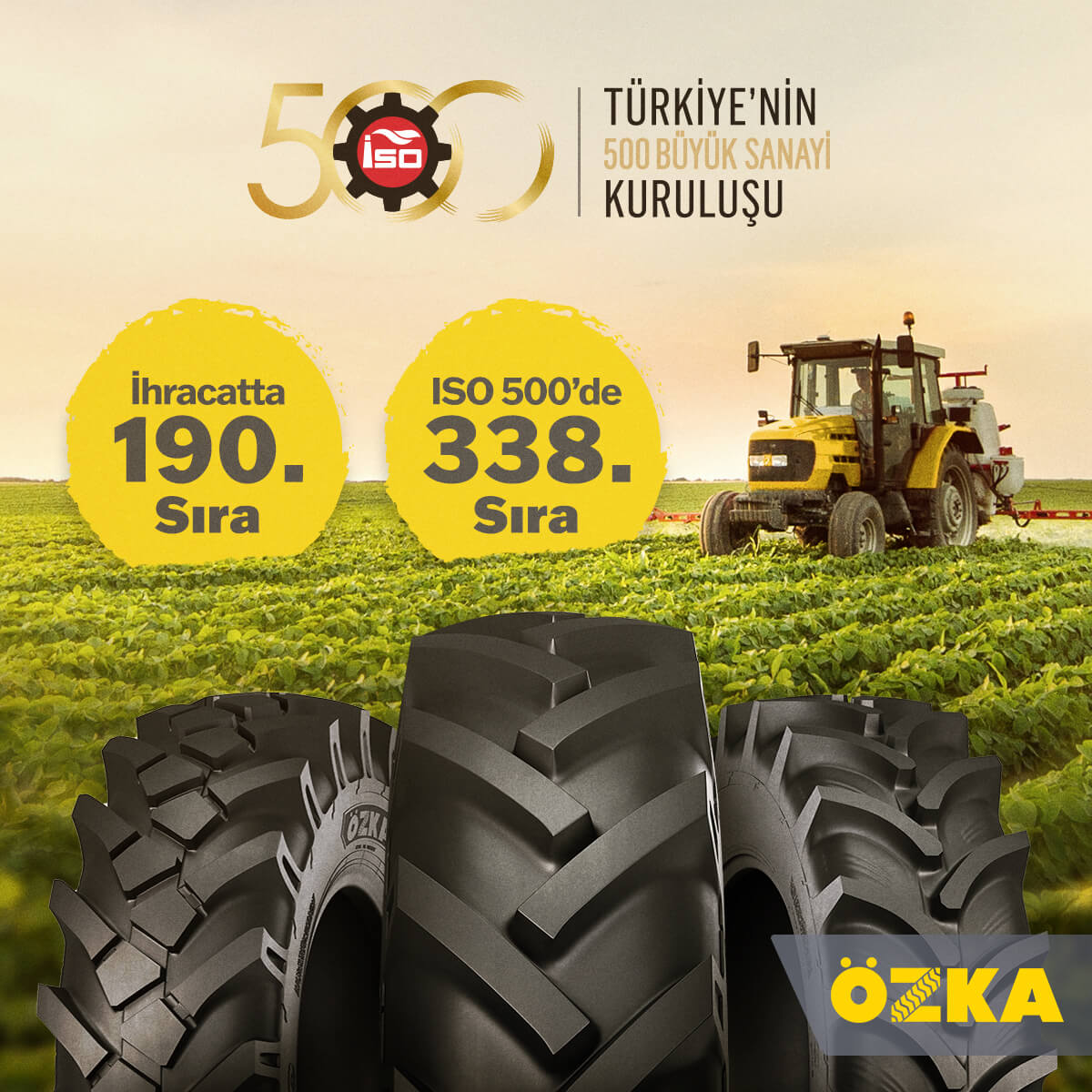 ÖZKA LASTİK, BU YIL  DA İSO 500 LİSTESİNDEKİ YÜKSELİŞİNE DEVAM EDİYOR !