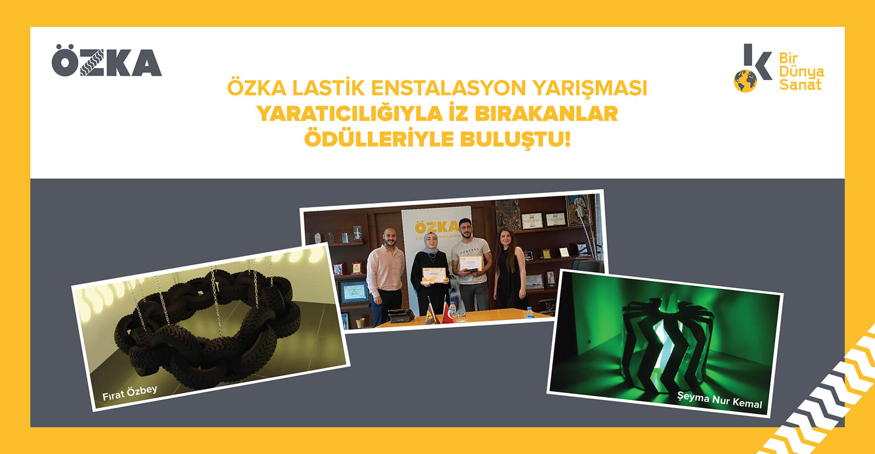 ÖZKA’NIN DÜZENLEDİĞİ “BİR DÜNYA SANAT” ENSTALASYON YARIŞMASI SONUÇLANDI