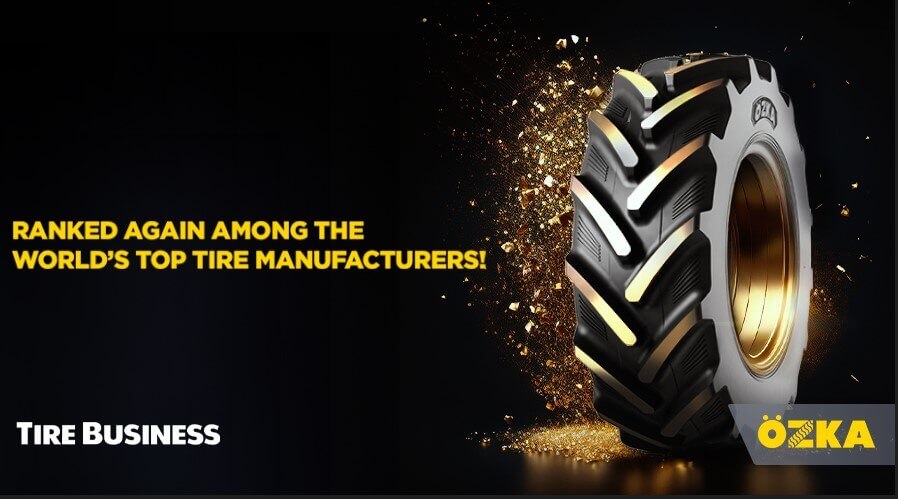 ÖZKA, GLOBAL LASTİK DEVLERİ ARASINDA YERİNİ ALDI